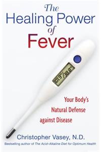 Healing Power of Fever
