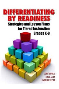 Differentiating by Readiness