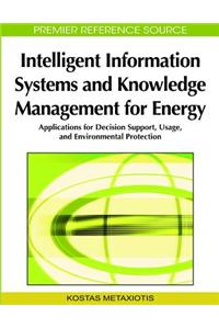 Intelligent Information Systems and Knowledge Management for Energy