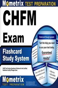 Chfm Exam Flashcard Study System