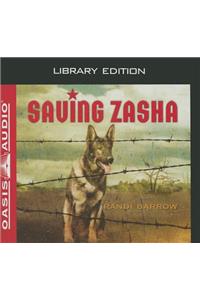 Saving Zasha (Library Edition)