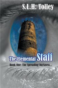 Elemental Staff - Book One