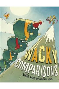 Wacky Comparisons