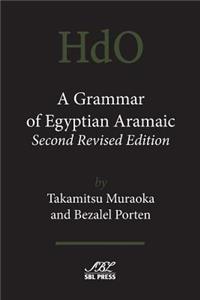 Grammar of Egyptian Aramaic, Second Revised Edition