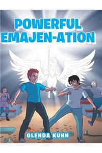 Powerful Emajen-ation