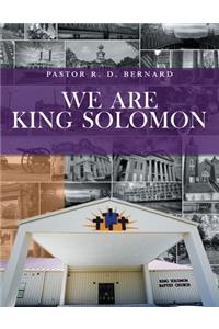 We Are King Solomon