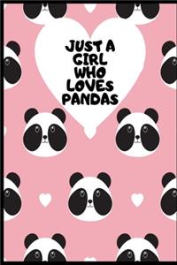 Just A Girl Who Loves Pandas