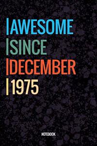Awesome Since December 1975 Notebook