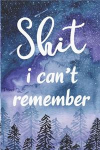 shit i can't remember