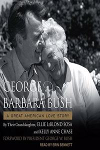 George & Barbara Bush Lib/E