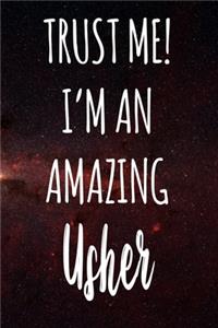 Trust Me! I'm An Amazing Usher