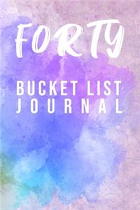 Forty Bucket List Journal