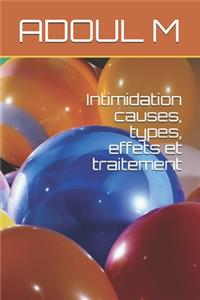 Intimidation causes, types, effets et traitement