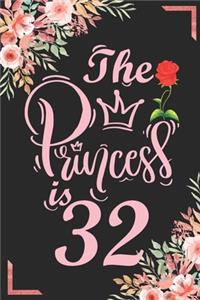 The Princess Is 32