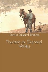 Thurston of Orchard Valley