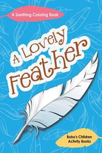 A Lovely Feather