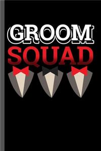 Groom Squad