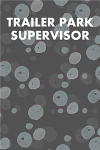 Trailer Park Supervisor