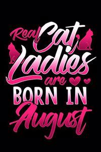 Real Cat Ladies Are Born In August