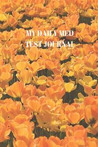 My Daily Med Test Journal