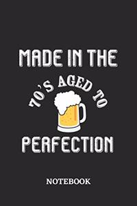 Made in the 70s Aged to perfection Notebook