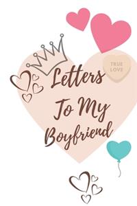 Letters To My Boyfriend