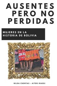 Ausentes pero no perdidas