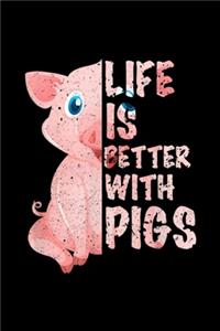 Life is Better With Pigs