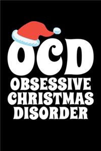 OCD Obsessive Christmas Disorder