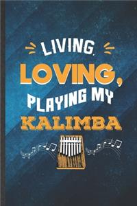 Living Loving Playing My Kalimba