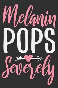 Melanin Pops Severely