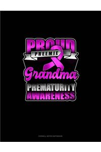Proud Preemie Grandma Prematurity Awareness