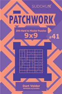 Sudoku Patchwork - 200 Hard to Master Puzzles 9x9 (Volume 41)