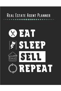 Real Estate Agent Planner - Eat Sleep Sell Repeat