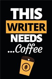 This Writer Needs Coffee