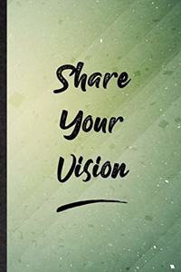 Share Your Vision