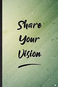 Share Your Vision