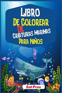 Libro De Colorear De Criaturas Marinas Para Niños