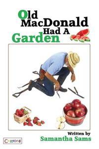 Old MacDonald Had a Garden
