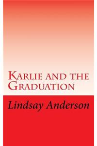Karlie and the Graduation