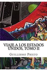 Viaje a los Estados Unidos, Tomo II