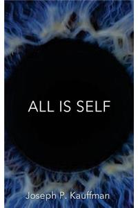 All Is Self
