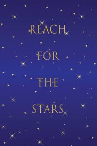 Reach For The Stars