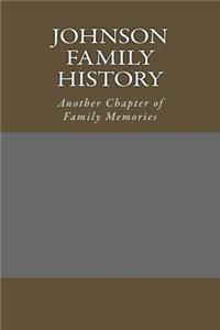 Johnson Family History