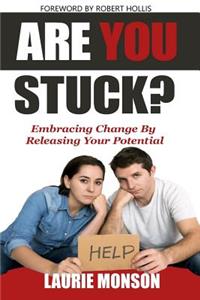 Are You Stuck?