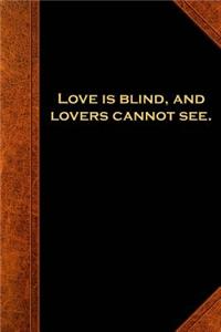 2019 Weekly Planner Shakespeare Quote Love Is Blind 134 Pages