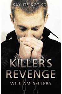 A Killer's Revenge