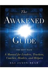 Awakened Guide