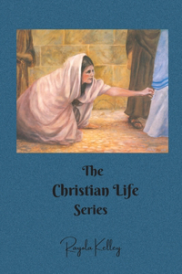Christian Life Series