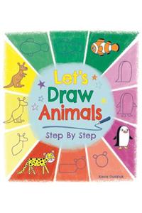 Let's Draw Animals Step by Step